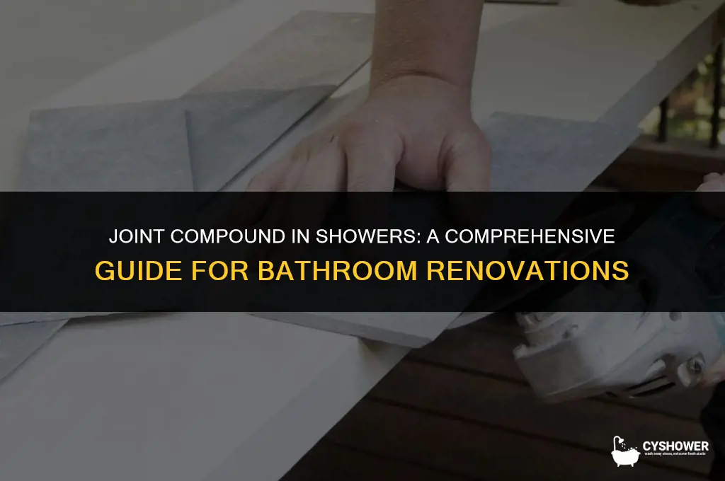 can i use joint compound around shower surround