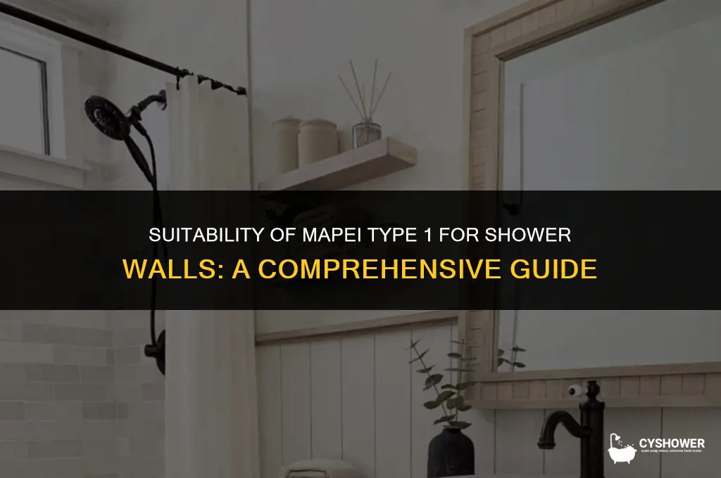 can i use mapei type 1 for shower walls