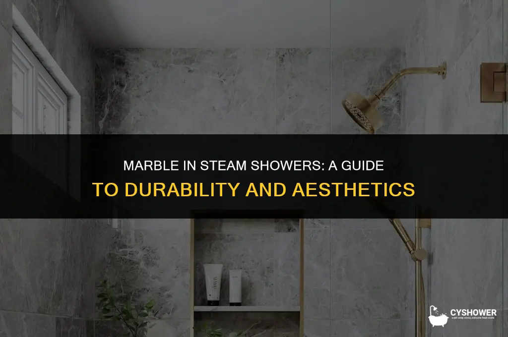 can i use marble in a steam shower