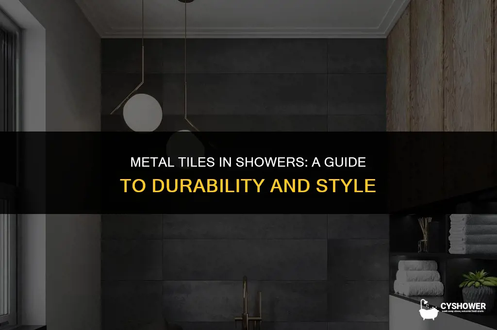 can i use metals when tiling a shower