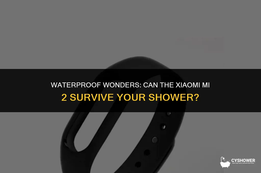 can i use mia 2 in shower