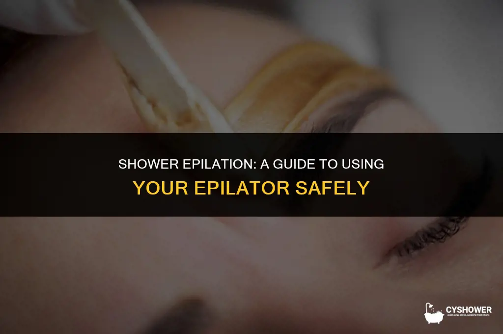 can i use my epilator in the shower