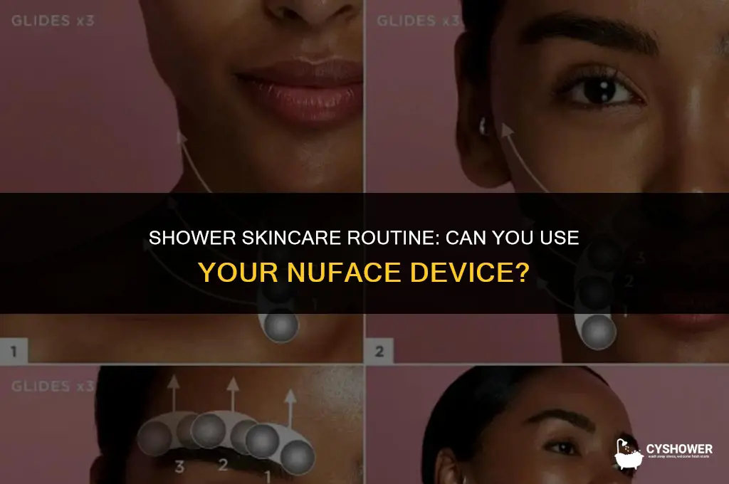 can i use my nuface in the shower