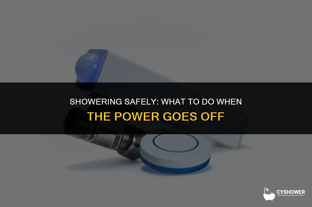 can i use my shower while the power is off