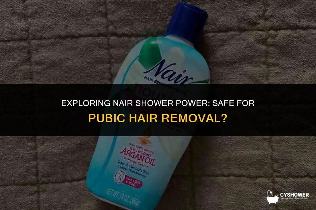 can i use nair shower power on my pubes