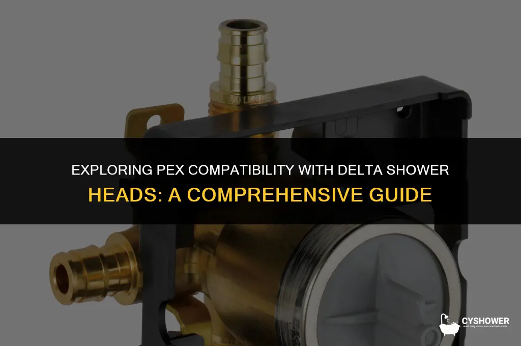 can i use pex for delta shower head