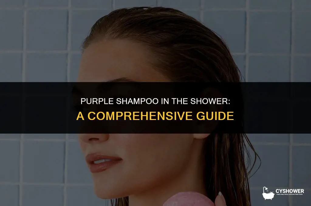 can i use purple shampoo in the shower