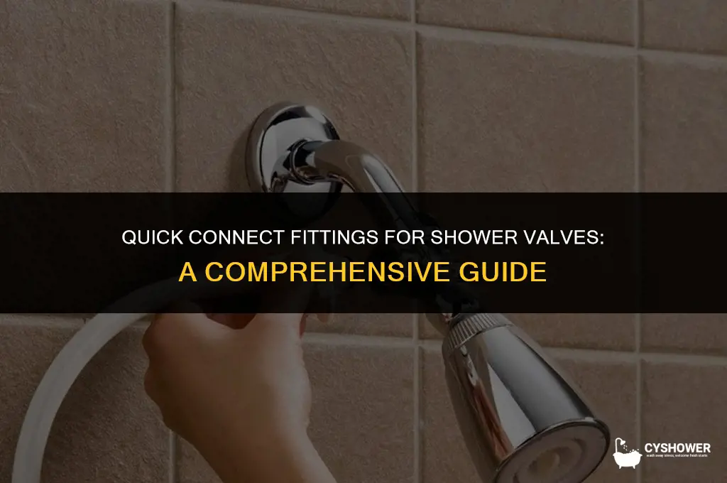 can i use quick connect fittings on shower valve