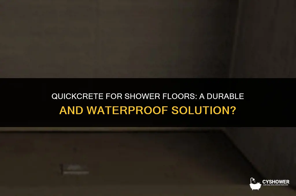 can i use quickcrete for my shower floor