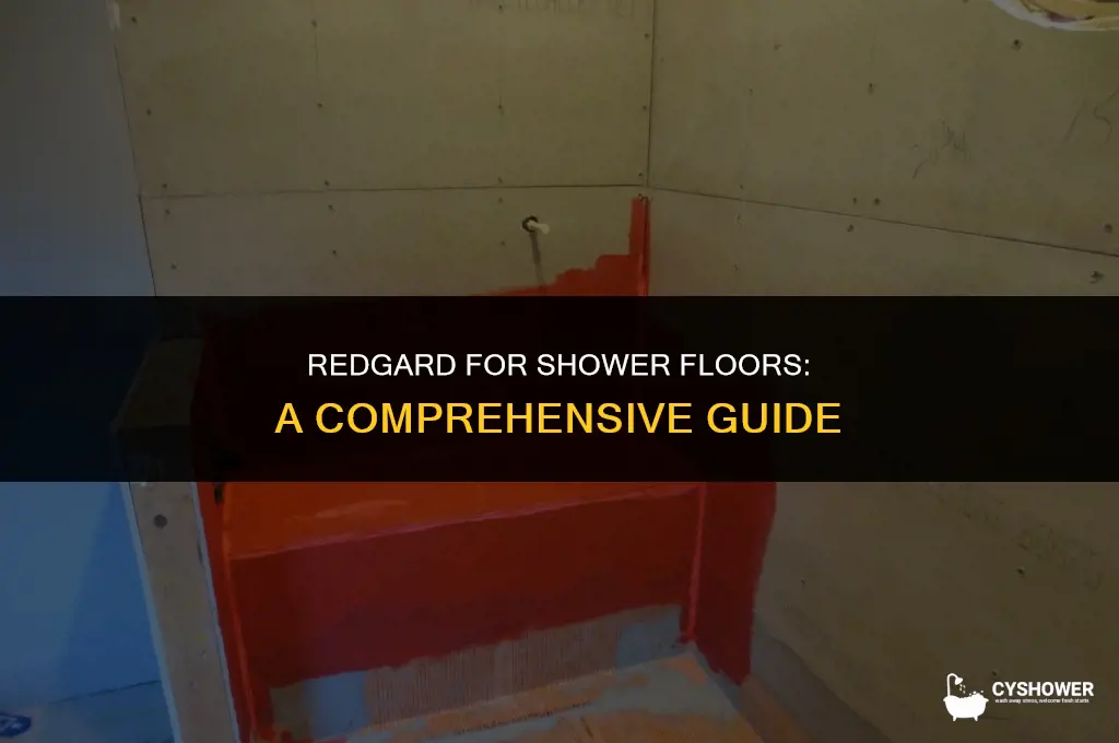 can i use redgard on a shower floor