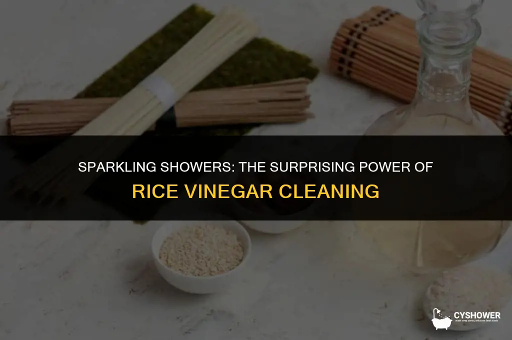 can i use rice vinegar ro clean my shower