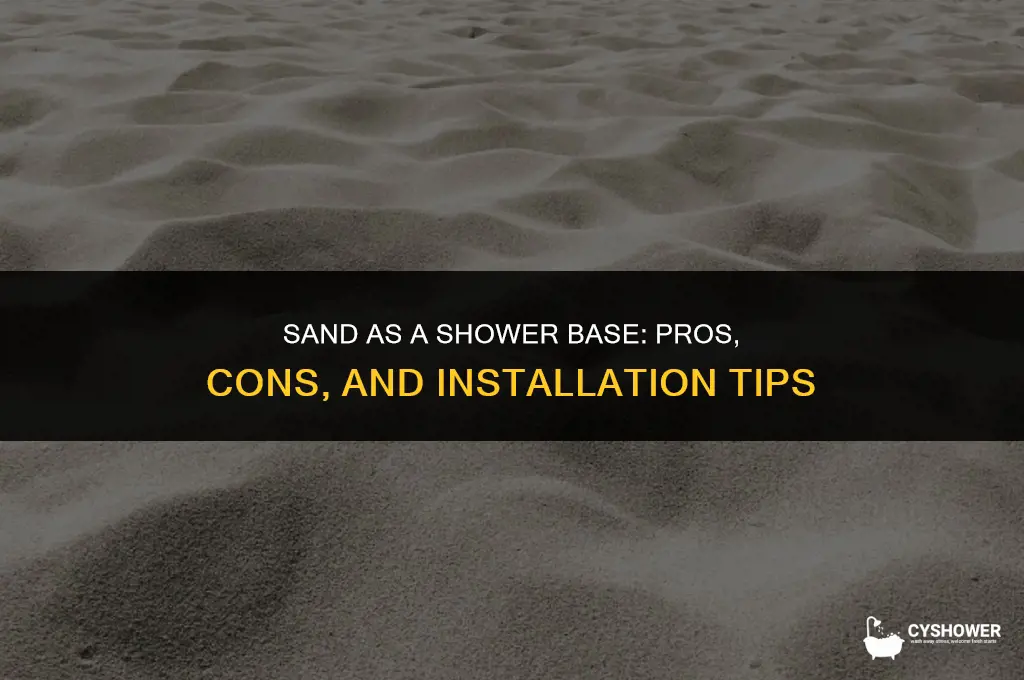 can i use sand under shower base