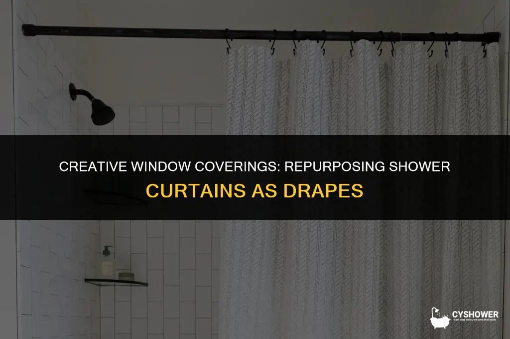 can i use shower curtains as drapes
