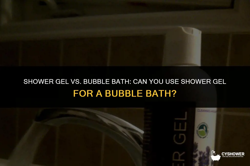 can i use shower gel as bubble bath