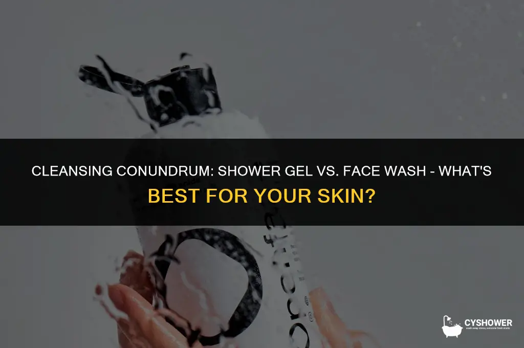 can i use shower gel as face wash