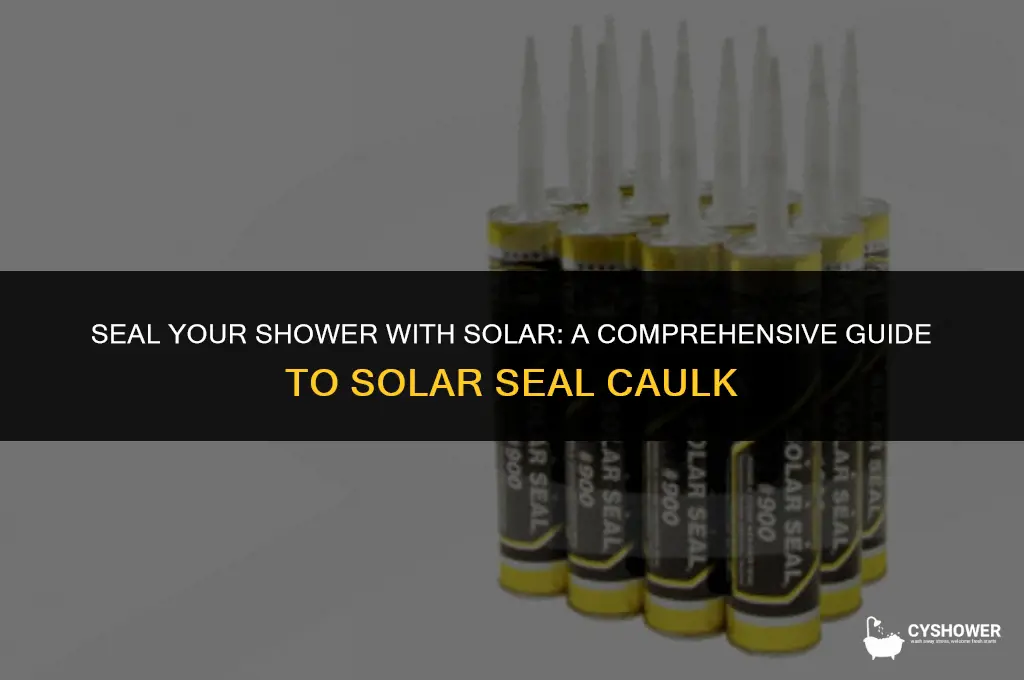 can i use solar seal caulk in shower