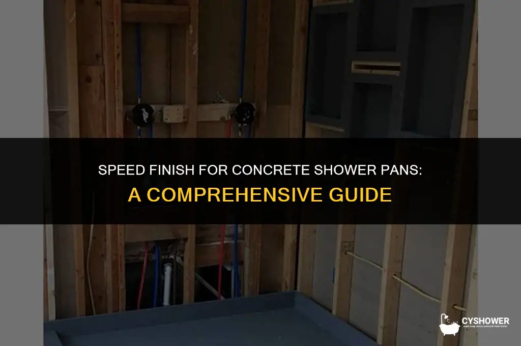 can i use speed finish on a concrete shower pan