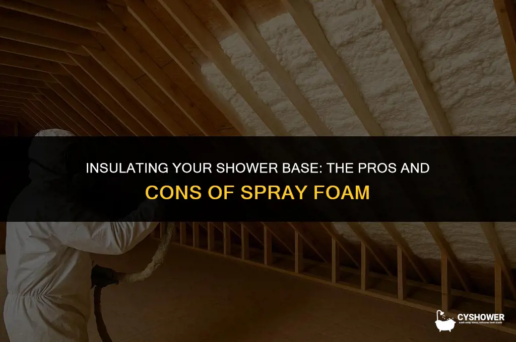 can i use spray foam under a shower base