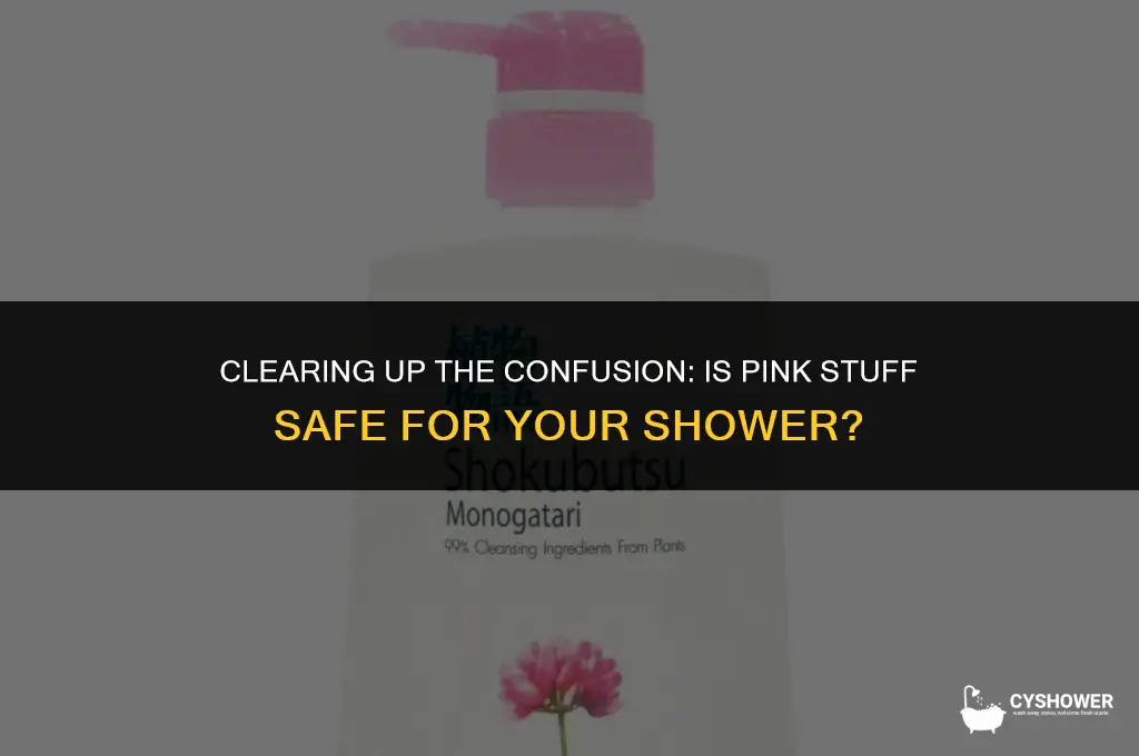 can i use the pink stuff in my shower