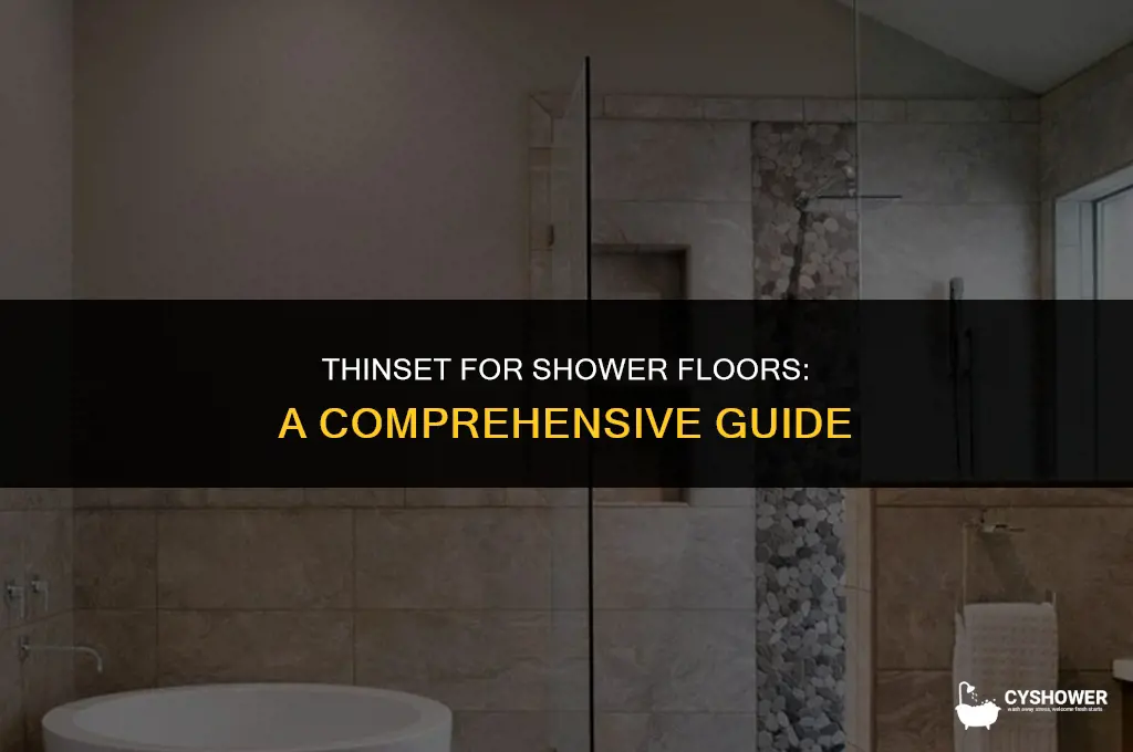 can i use thinset for shower floor