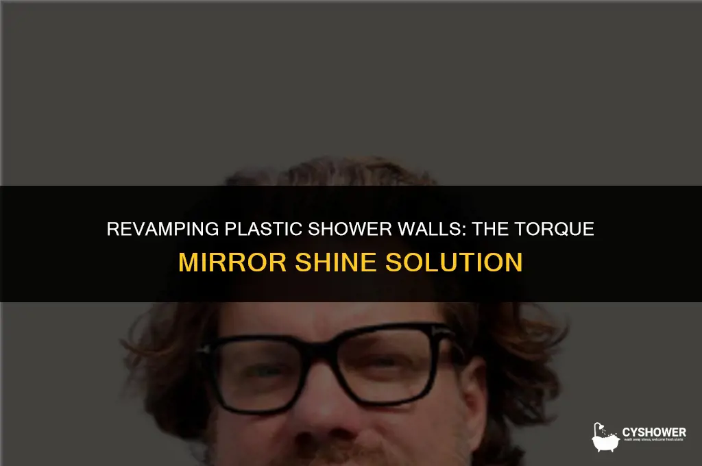 can i use torque mirror shine on plastic shower walls