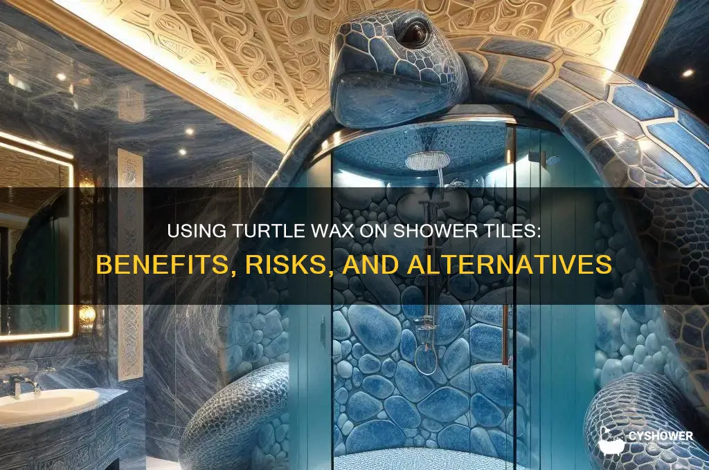 can i use turtle wax on shower tiles