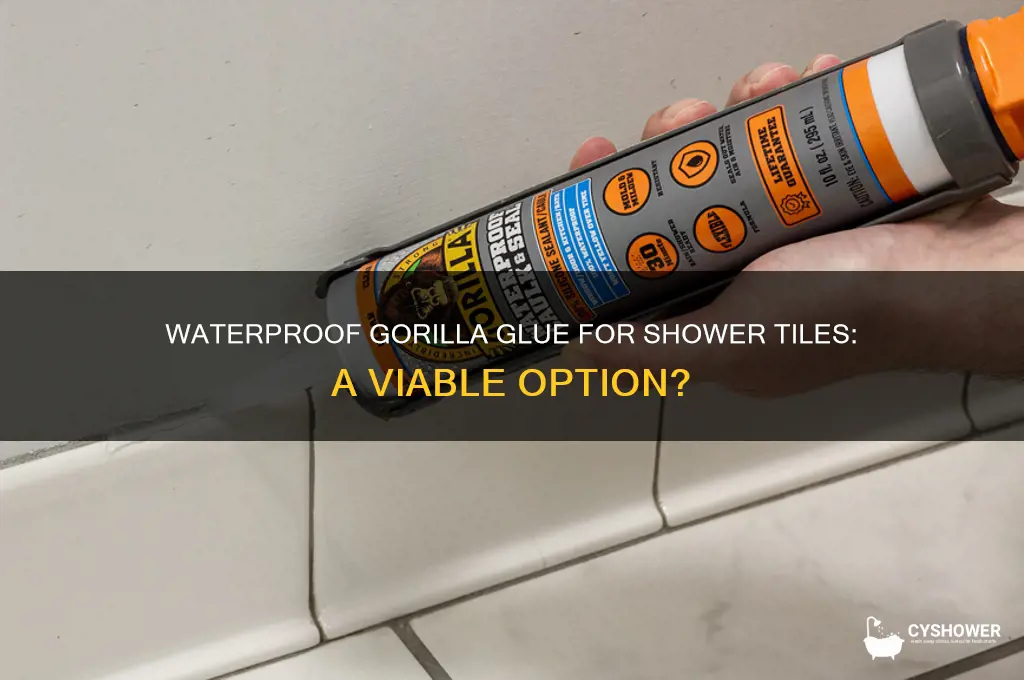 can i use waterproof gorilla glue for shower tiles