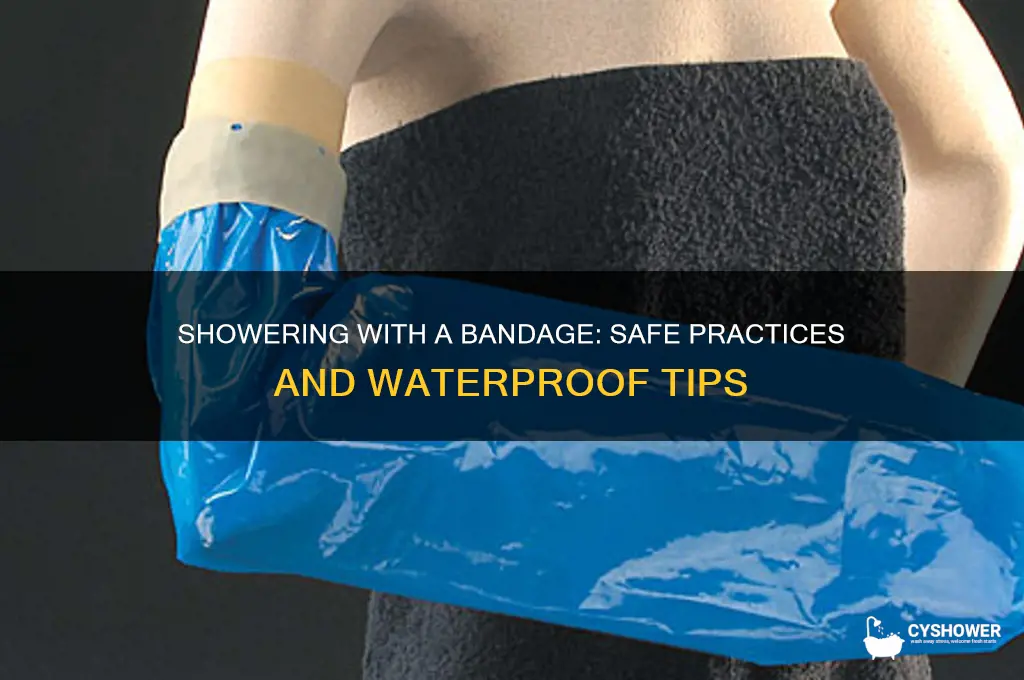 can i wear a bandage in the shower