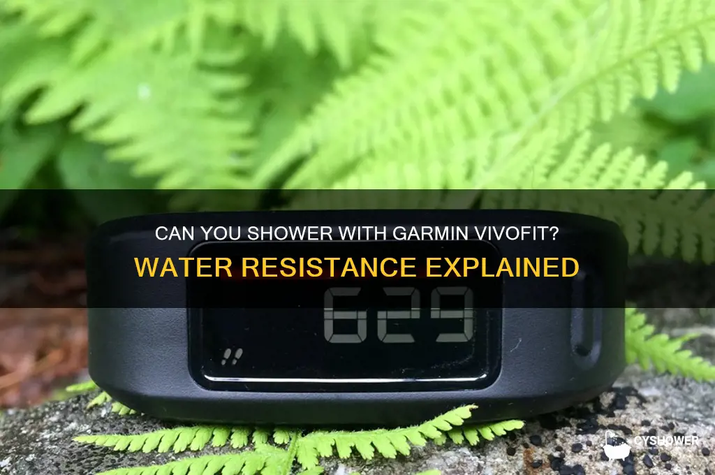 can i wear a garmin vivofit in the shower