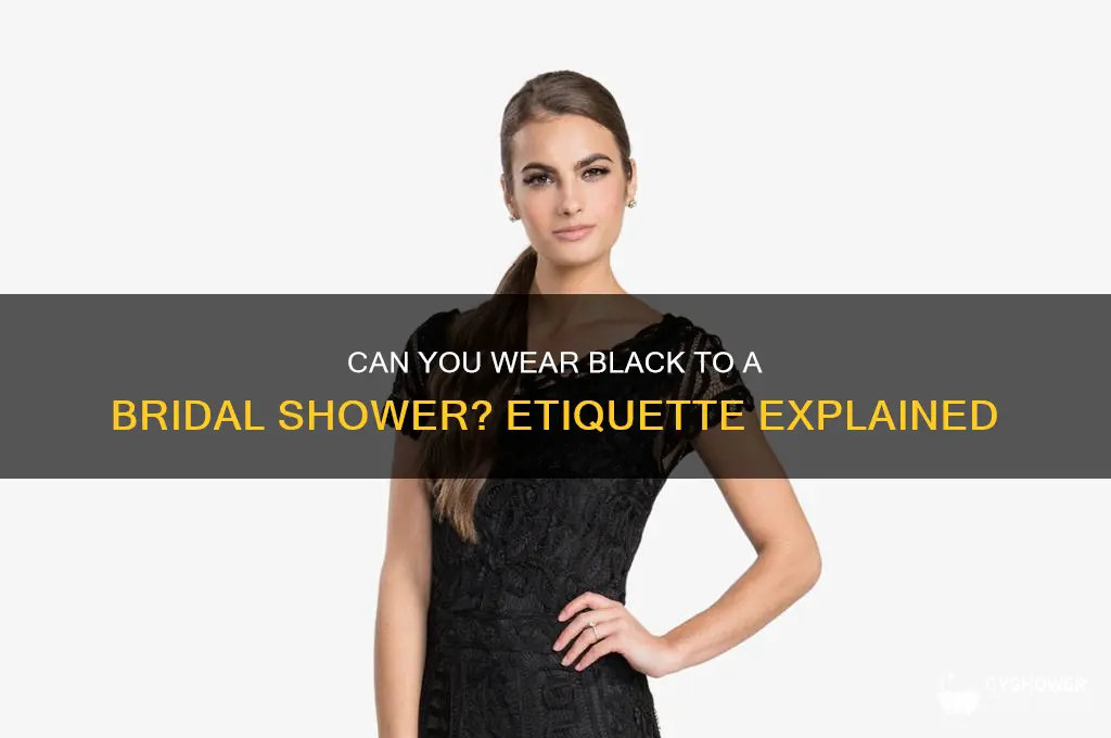 can i wear black to a bridal shower