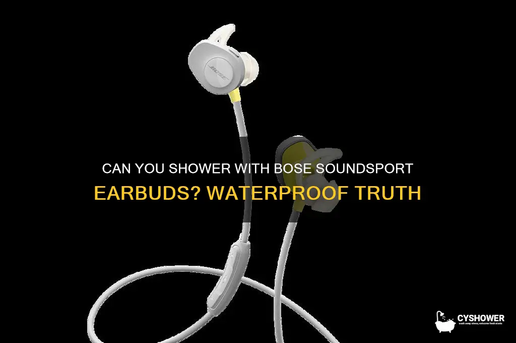 can i wear bose soundsport in the shower