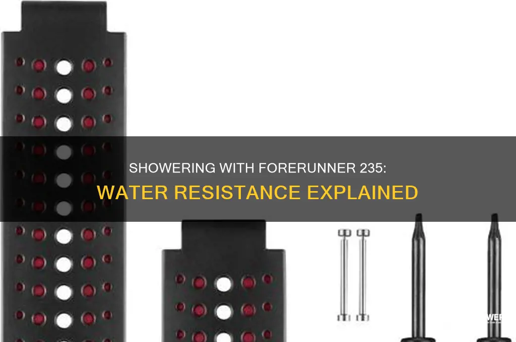can i wear forerunner 235 to shower