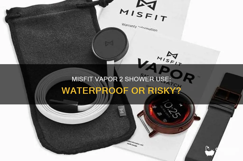 can i wear misfit vapor 2 in the shower