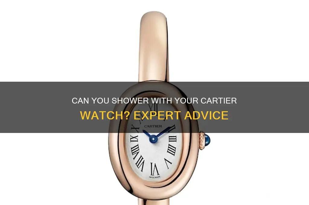 can i wear my cartier watch in the shower