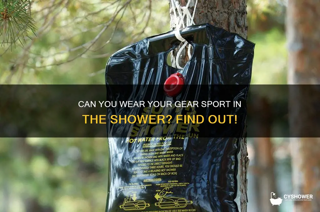 can i wear my gear sport in shower