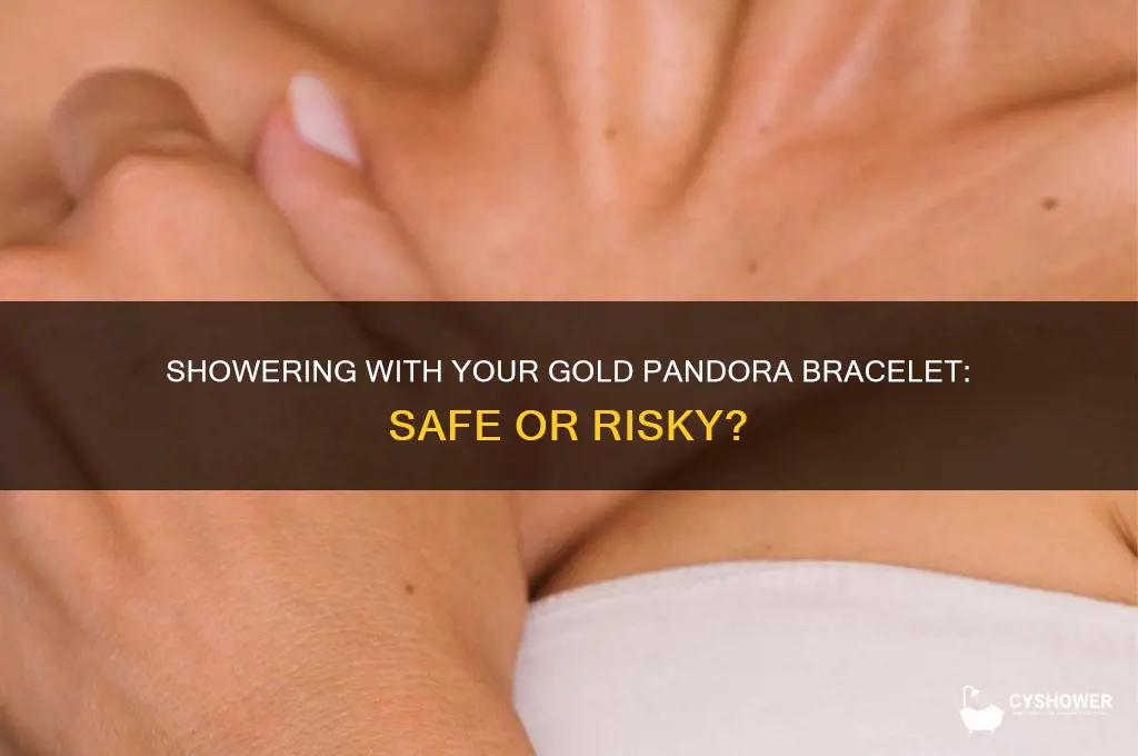 can i wear my gold pandora bracelet in the shower