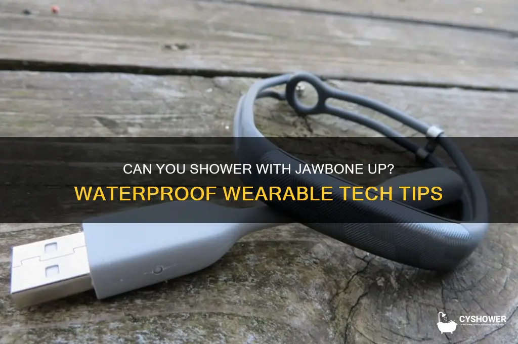 can i wear my jawbone up in the shower