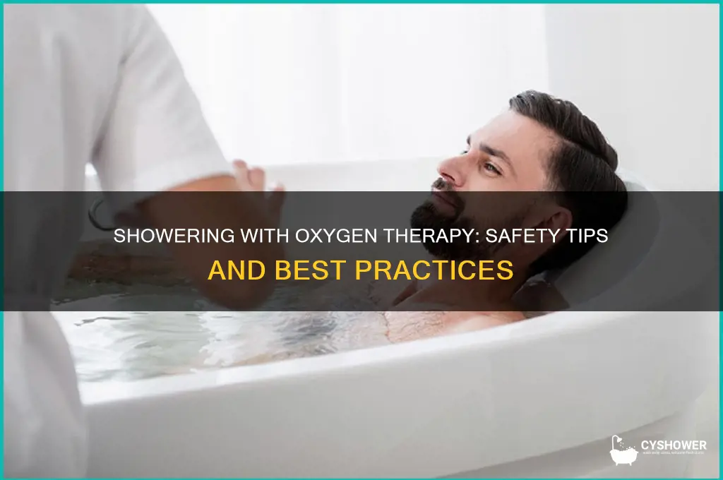 can i wear my oxygen in the shower