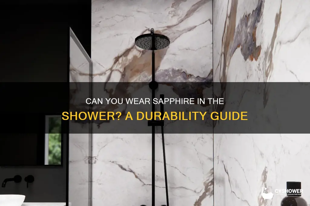 can i wear sapphire in the shower