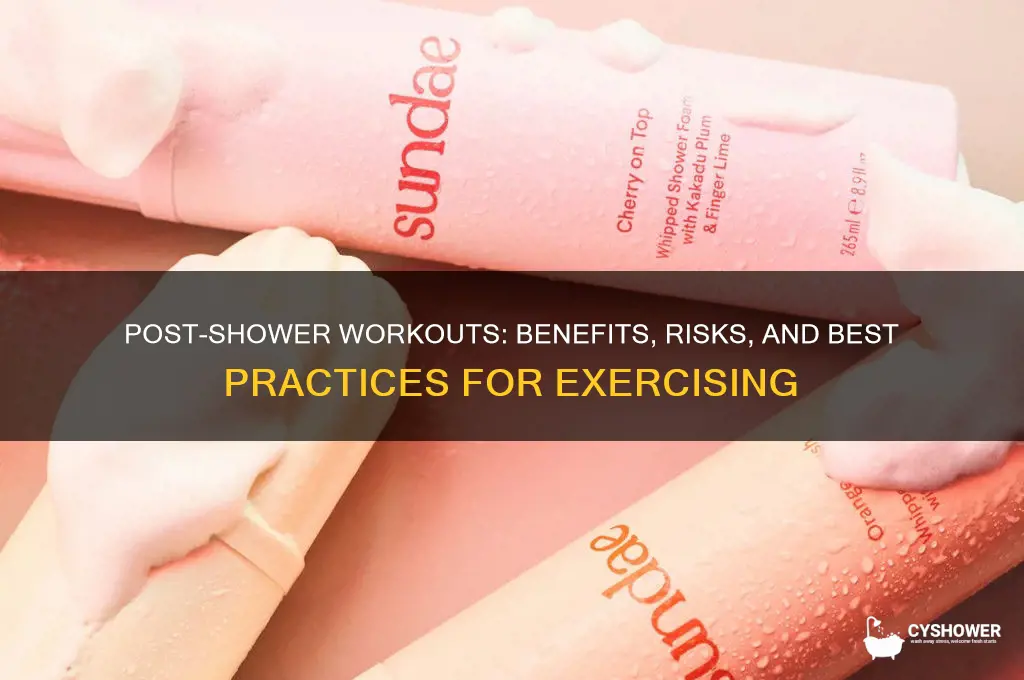 can i work out after a shower