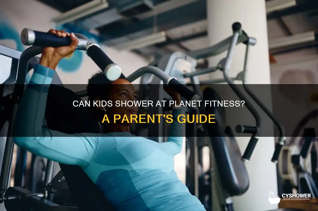 can kids shower at planet fitness