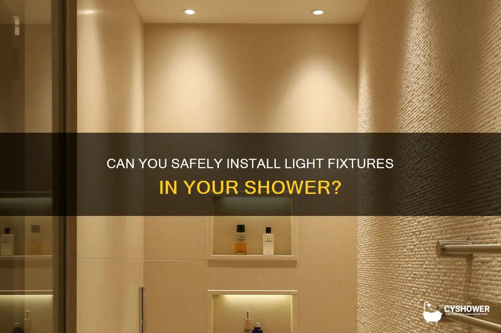 can light in a shower
