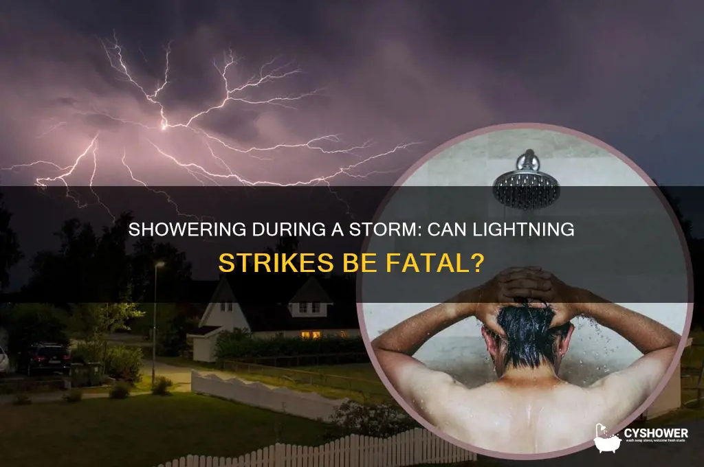 can lightning strike in shower kill you