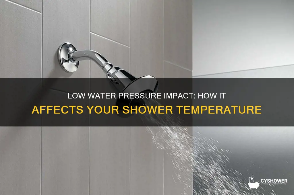 can low water pressure affect shower temperature