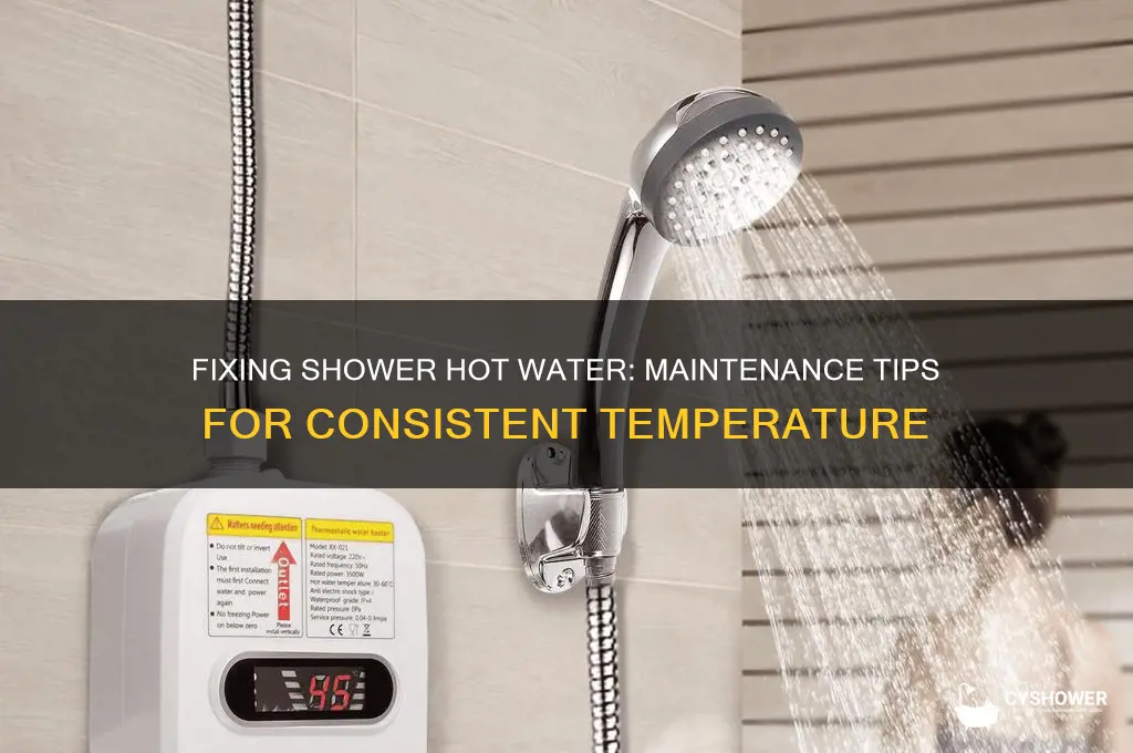 can maintence fix hot water in the shower