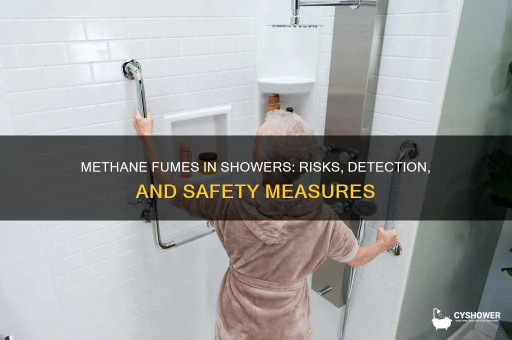 can methane fumes come through the shower