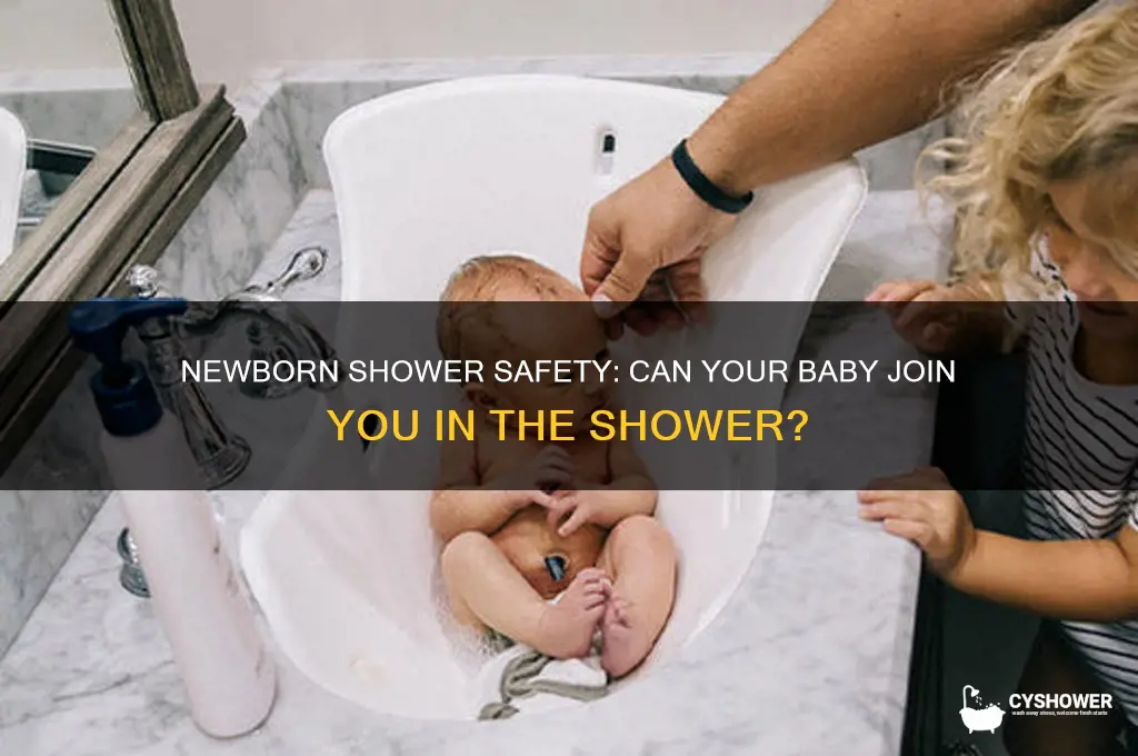 can my newborn shower with me