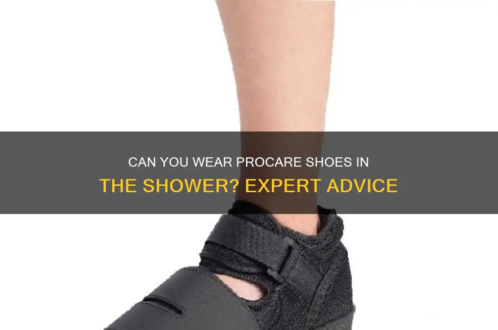 can my procare shoe be worn in the shower