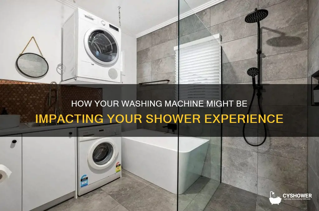 can my washing machine effect my shower