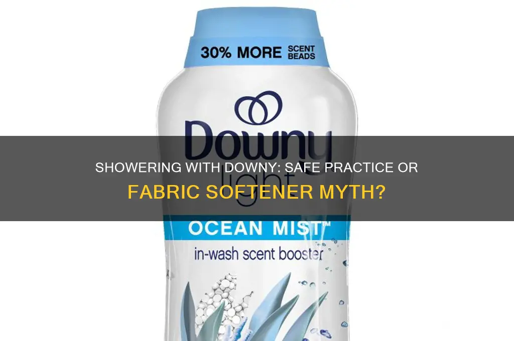 can one shower with downy